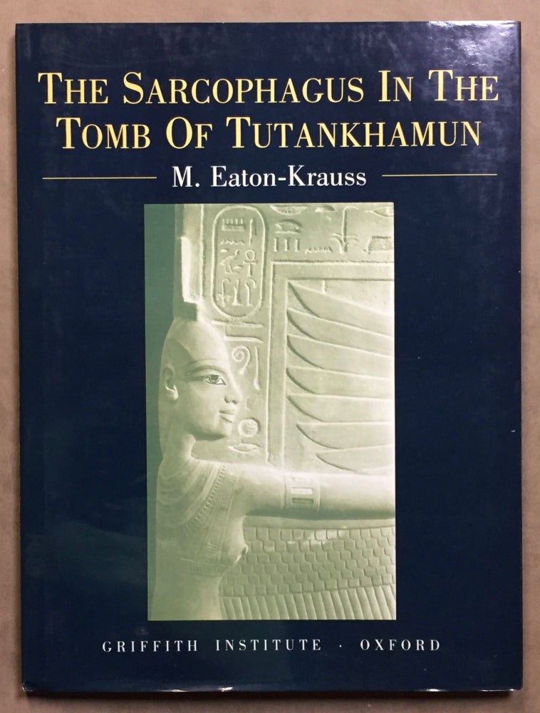 Item #M2985b The Sarcophagus in the Tomb of Tutankhamun. EATON-KRAUSS Marianne.[newline]M2985b.jpg