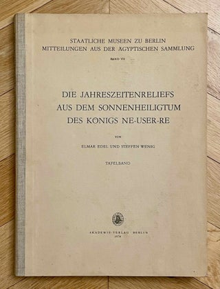 Item #M2989h Die Jahreszeitenreliefs aus dem Sonnenheiligtum des Königs Ne-User-Re. EDEL Elmar -...