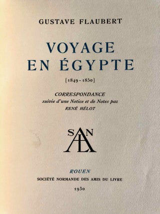 Voyage en Égypte (1849-1850). Correspondance suivie d'une Notice et de Notes par René Hélot.[newline]M2996-03.jpg
