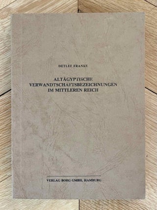 Item #M2997 Alt&auml;gyptische Verwandtschaftsbezeichnungen im Mittleren Reich. FRANKE Detlef[newline]M2997-00.jpeg
