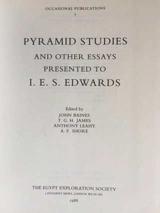 Festschrift Edwards. Pyramid Studies and Other Essays Presented to I. E. S. Edwards.