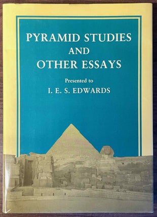 Item #M3033b Festschrift Edwards. Pyramid Studies and Other Essays Presented to I. E. S. Edwards....