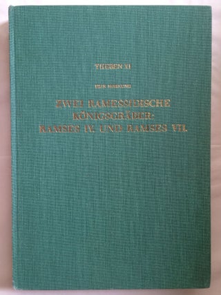Item #M3034b Zwei Ramessidische Königsgräber: Ramses IV und Ramses VII. HORNUNG Erik