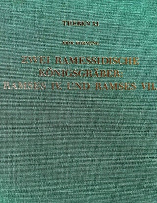 Item #M3034g Zwei Ramessidische Königsgräber: Ramses IV und Ramses VII. HORNUNG Erik