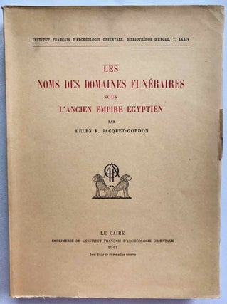 Item #M3037e Les noms des domaines funéraires sous l'Ancien Empire égyptien....