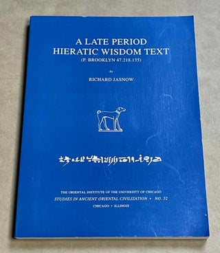 Item #M3039a A late period hieratic wisdom text (P. Brooklyn 47.218.135). JASNOW Richard Lewis