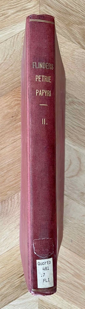 Item #M3060b The Flinders Petrie Papyri with Transcriptions, Commentaries and Index. Part II. MAHAFFY John Pentland.[newline]M3060b-00.jpeg