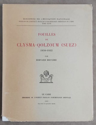 Item #M3073a Rapport sur les fouilles de Clysma-Golzoun (Suez) (1930-1932). BRUYERE Bernard[newline]M3073a.jpeg