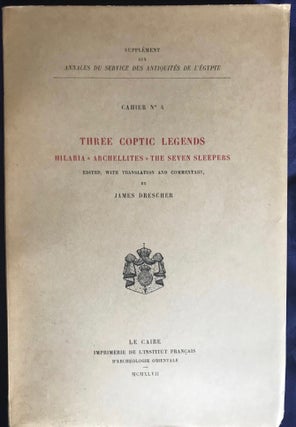 Item #M3075a Three coptic legends. Hilaria - Archellites - The seven sleepers. Edited with...