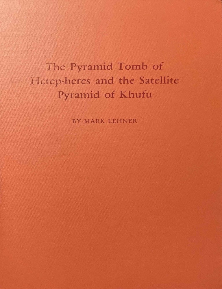 Item #M3081h The Pyramid Tomb of Hetep-heres and the Satellite Pyramid of Khufu. LEHNER Mark.[newline]M3081h-00.jpeg