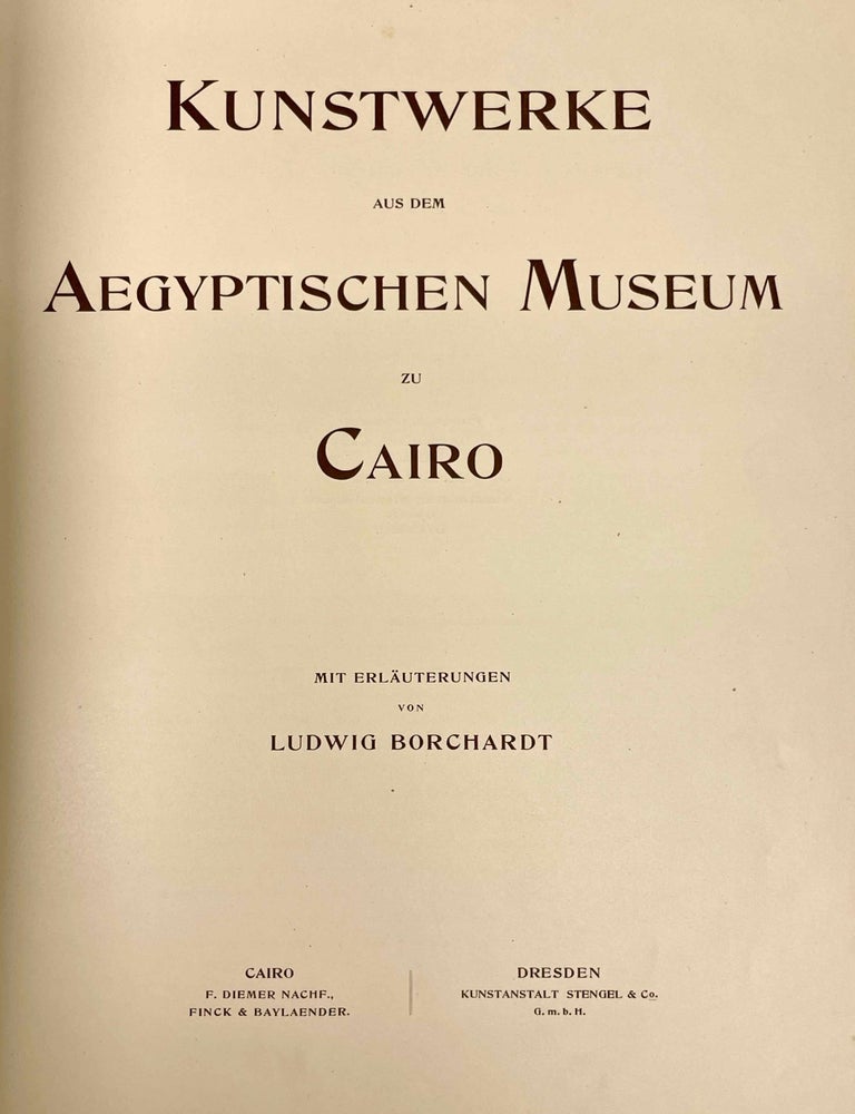 Item #M3085a Kunstwerke aus dem Aegyptischen Museum zu Cairo. BORCHARDT Ludwig.[newline]M3085a-01.jpeg
