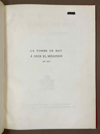 La tombe de Hay (N&deg; 267) &agrave; Deir el-Medineh