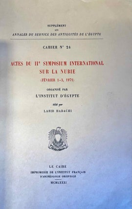 Item #M3093a Actes du 2e symposium international sur la Nubie (Février 1-3, 1971). HABACHI Labib