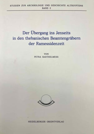 Item #M3100a Der Übergang ins Jenseits in den thebanischen Beamtengräbern der Ramessidenzeit....