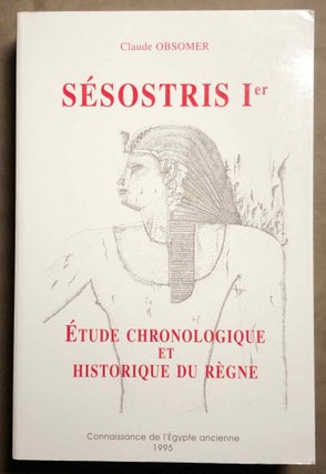 Item #M3133a Sésostris Ier, étude chronologique et historique du règne. OBSOMER Claude