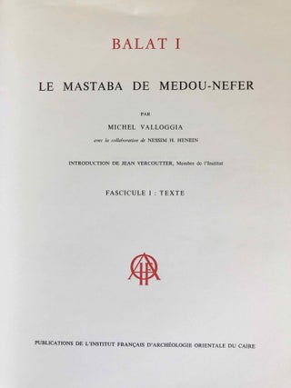 Balat. Tome I: Le mastaba de Medou-Nefer. Fasc. 1: Texte. Fasc. 2: Planches (complete set)[newline]M3148a-02.jpg