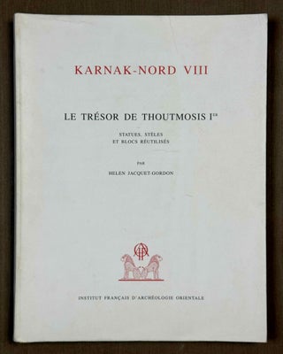 Item #M3149a Karnak Nord. Tome VIII: Statues, stèles et blocs réutilisés. JACQUET-GORDON...