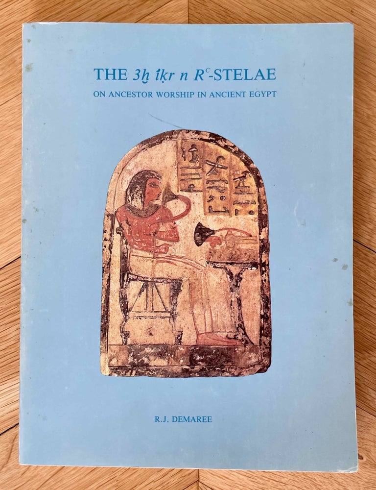 Item #M3163b The 3h ikr n Rc-Stelae on ancestor worship in ancient Egypt. DEMAREE Robert Johannes.[newline]M3163b-00.jpeg
