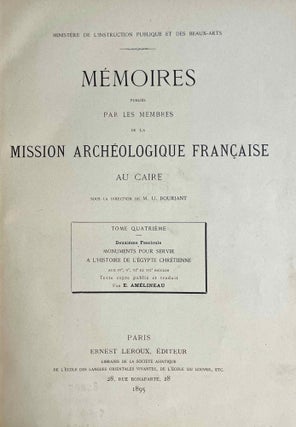 Monuments pour servir à l'histoire de l'Egypte chrétienne aux IVe, Ve, VIe et VIIe siècles - Textes coptes publiés et traduits par E. Amélineau.