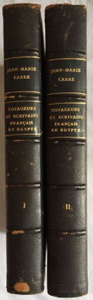 Item #M3201b Voyageurs et écrivains français en Egypte. Tome I: Du début à la fin de la...