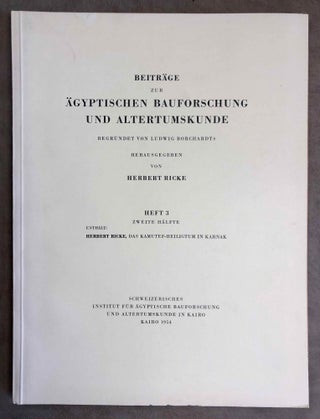 Item #M3234 Das Kamutef-Heiligtum Hatschepsuts und Thutmoses' III in Karnak: Bericht über...