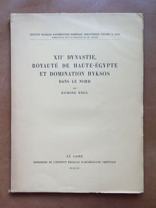 Item #M3256 XIIe dynastie: Royauté de Haute-Egypte et domination Hyksos dans le Nord. WEILL Raymond[newline]M3256.jpg