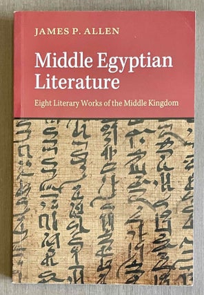 Item #M3263a Middle Egyptian Literature. ALLEN James P