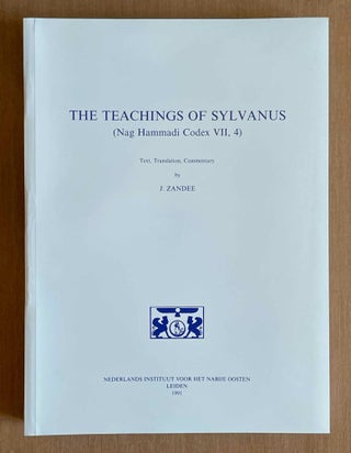 Item #M3271a The teachings of Sylvanus (Nag Hammadi Codex VII, 4). Text, translation, commentary....