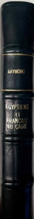Item #M3293c Egyptiens et Français au Caire. 1798-1801. RAYMOND André