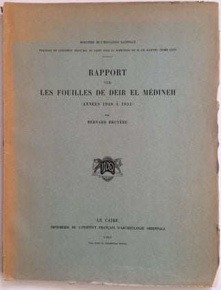 Item #M3316 Rapport sur les fouilles de Deir el-Medineh (1948-1951). BRUYERE Bernard