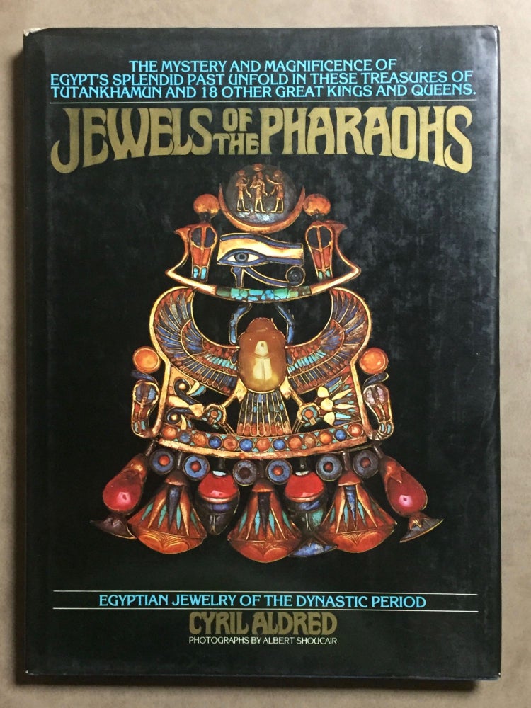 Item #M3328 Jewels of the pharaohs. Egyptian Jewelry of the Dynastic Period (abridged version). ALDRED Cyril.[newline]M3328.jpg