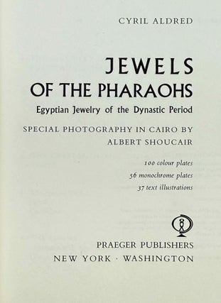 Jewels of the pharaohs. Egyptian Jewelry of the Dynastic Period.