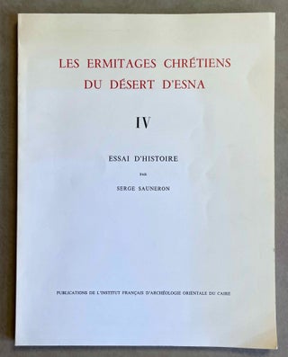 Item #M3337a Les ermitages chrétiens du désert d'Esna. Tome IV: Essai d'histoire. SAUNERON...[newline]M3337a-00.jpeg