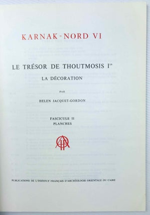 Karnak Nord. Tome VI: Le trésor de Thoutmosis Ier. La décoration. Fasc. 1: Texte. Fasc. 2: Planches (complete set)[newline]M3341-18.jpg