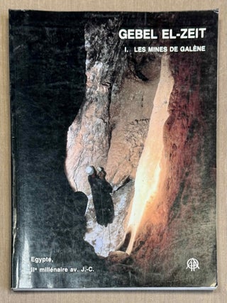 Item #M3345c Gebel el-Zeit. Tome I: Les mines de gal&egrave;ne. Egypte, IIe mill&eacute;naire av. J.-C....[newline]M3345c-00.jpeg