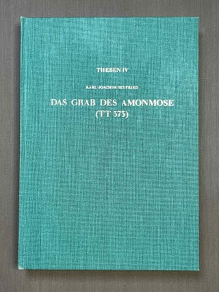 Item #M3375c Das Grab des Amonmose (TT 373). SEYFRIED Karl-Joachim