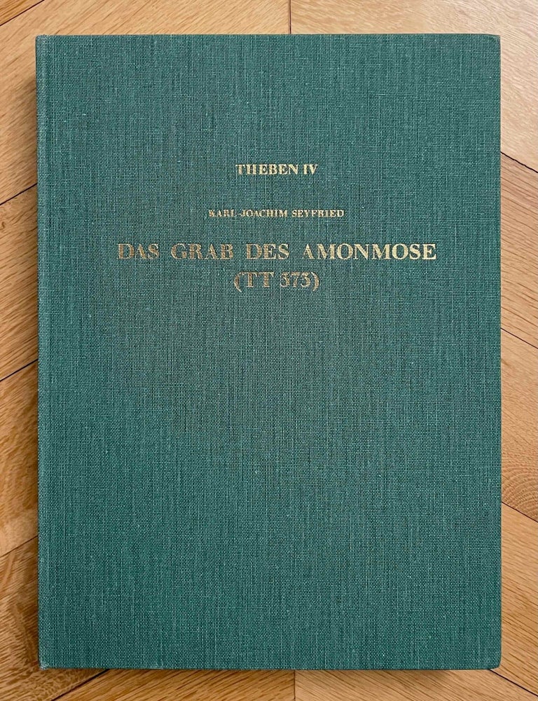 Item #M3375e Das Grab des Amonmose (TT 373). SEYFRIED Karl-Joachim.[newline]M3375e-00.jpeg