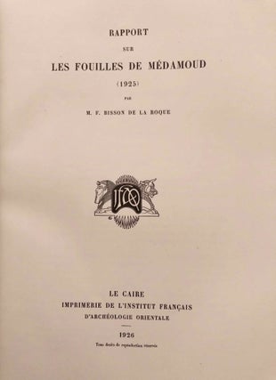 Rapports préliminaires. Tome III. 1e partie: Médamoud (1925). Fouilles. Tome IV. 1e partie: Médamoud (1926). Fouilles.[newline]M3378a-04.jpg