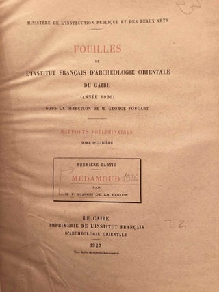 Rapports préliminaires. Tome III. 1e partie: Médamoud (1925). Fouilles. Tome IV. 1e partie: Médamoud (1926). Fouilles.[newline]M3378a-15.jpg