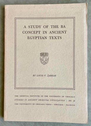 Item #M3389d A study of the Ba concept in ancient Egyptian texts. ZABKAR Louis V[newline]M3389d-00.jpeg