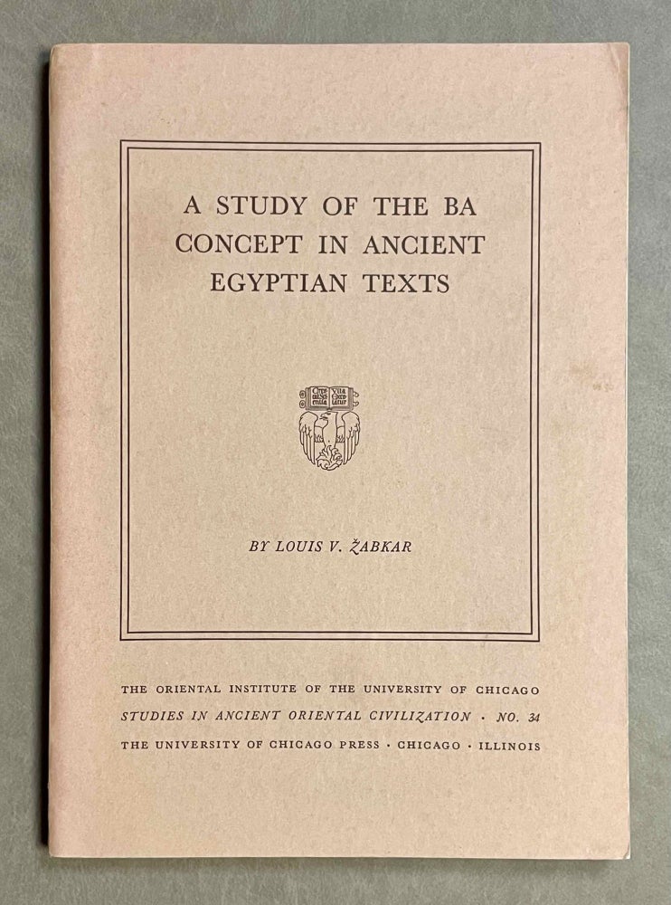Item #M3389f A study of the Ba concept in ancient Egyptian texts. ZABKAR Louis V.[newline]M3389f-00.jpeg