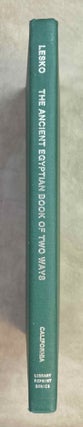 Item #M3391g The ancient Egyptian book of Two Ways. LESKO Leonard H