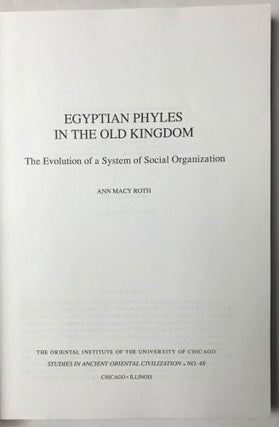Egyptian phyles in the Old Kingdom. The Evolution of a System of Social Organization.[newline]M3405b-02.jpg