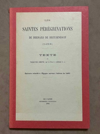 Item #M3406 Les saintes pérégrinations de Bernard de Breydenbach (1483). Texte et traduction...[newline]M3406-00.jpeg