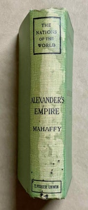 Item #M3412 Alexander's empire. MAHAFFY John Pentland[newline]M3412-00.jpeg