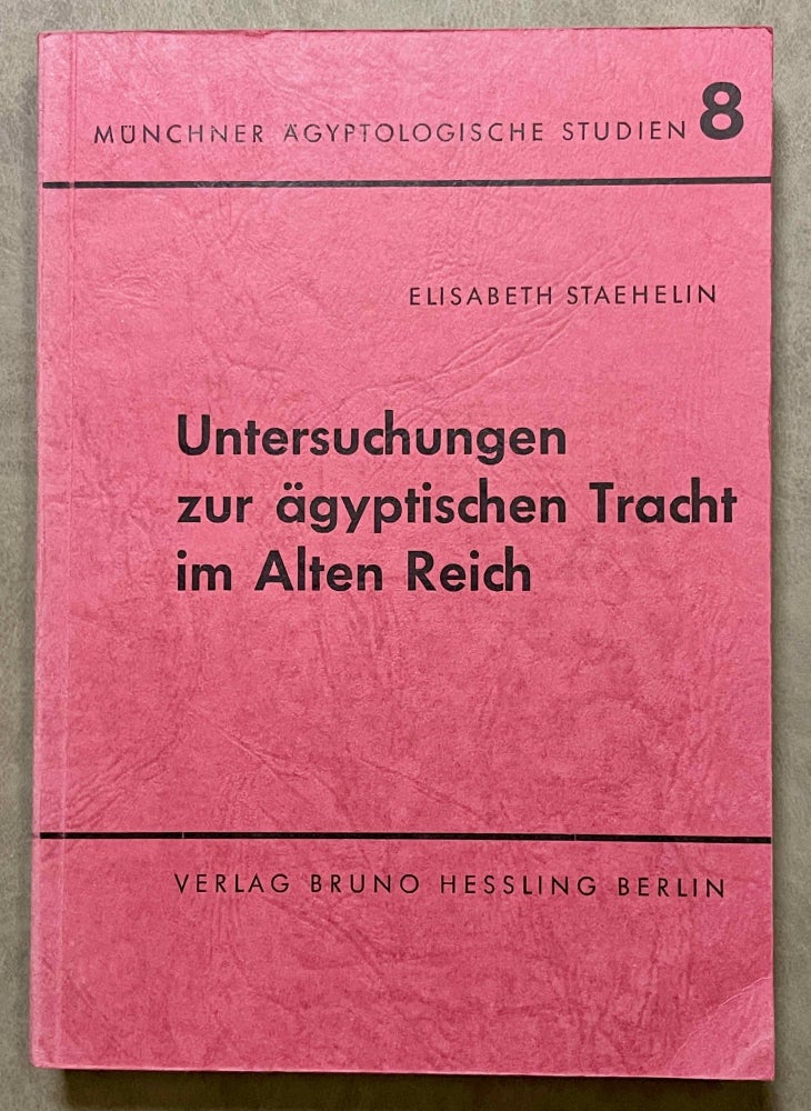 Item #M3421a Untersuchungen zur ägyptischen Tracht im Alten Reich. STAEHELIN Elisabeth.[newline]M3421a-00.jpeg
