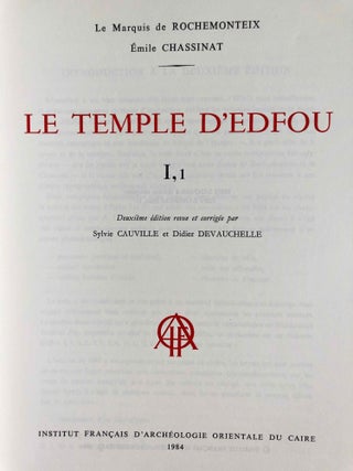 Le temple d'Edfou. Tome I (fasc. 1,2,3,4, complete) & Tome II (fasc. 1 & 2, complete)