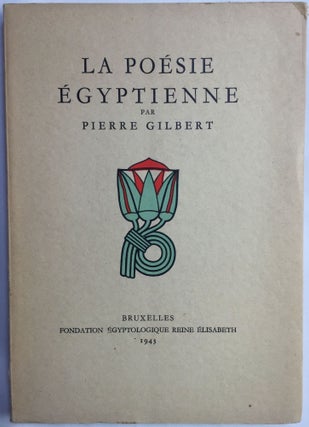 Item #M3447a La poésie égyptienne. GILBERT Pierre