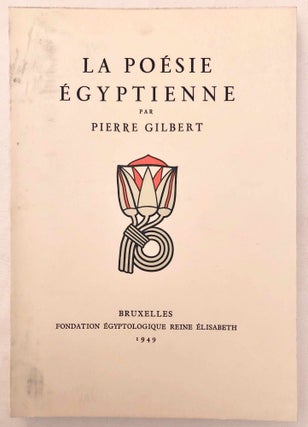 Item #M3447b La poésie égyptienne. GILBERT Pierre[newline]M3447b.jpg