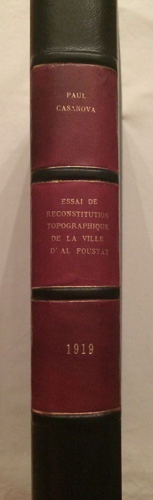 Item #M3459a Essai de reconstitution topographique de la ville d'al-Foustât ou Misr. Tome I. Fasc. 1, 2 & 3 (all published). CASANOVA Paul.[newline]M3459a.jpg